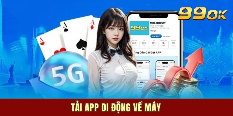 Tải app di động về máy