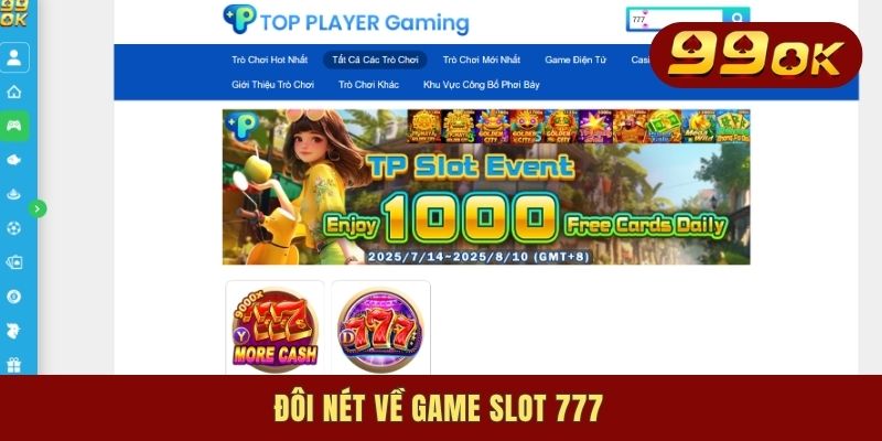 Đôi nét về game slot 777
