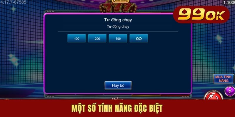 Một số tính năng đặc biệt